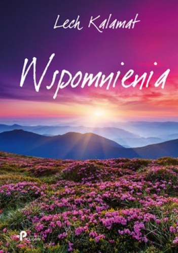 Okładka: Lech Kalamat - Wspomnienia