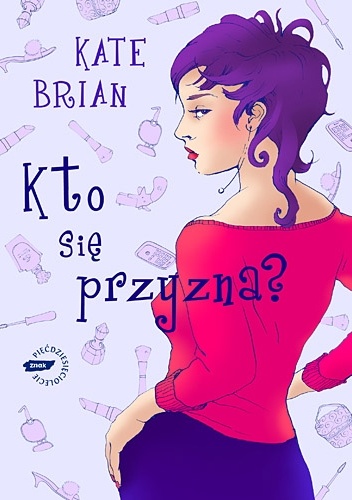Okładka: Kate Brian - Kto się przyzna?