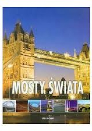 Okładka:  praca zbiorowa - Mosty świata