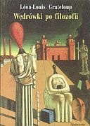 Okładka: Leon-Luis Grateloup - Wędrówki po filozofii