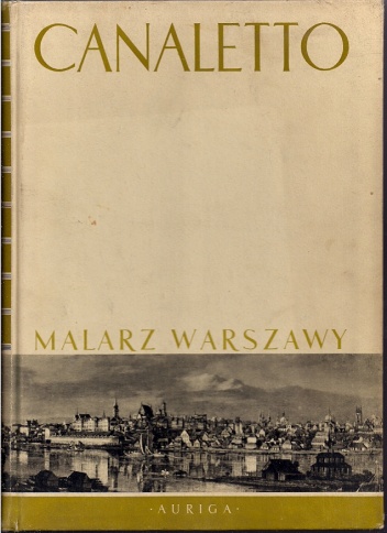 Okładka: Mieczysław Wallis - Canaletto. Malarz Warszawy