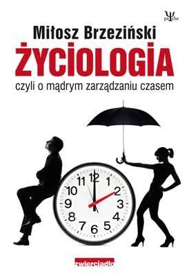 Okładka: Miłosz Brzeziński - Życiologia