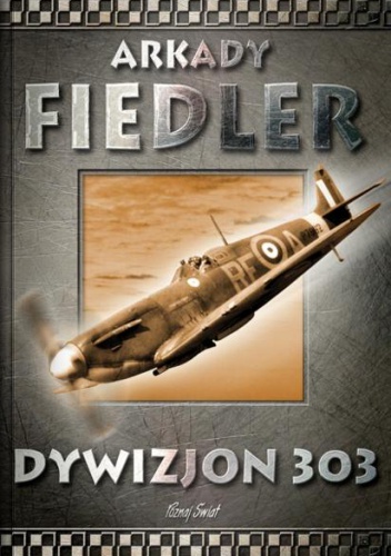 Okładka: Arkady Fiedler - Dywizjon 303