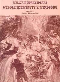 Okładka: William Shakespeare - Wesołe niewiasty z Windsoru