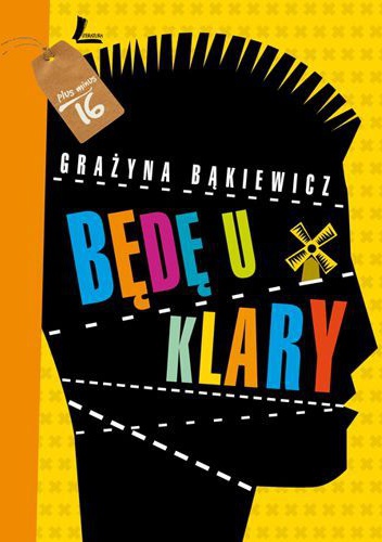 Okładka: Grażyna Bąkiewicz - Będę u Klary