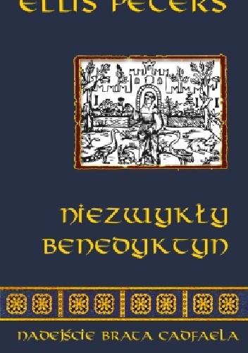 Okładka: Ellis Peters - Niezwykły benedyktyn