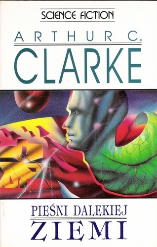 Okładka: Arthur C. Clarke - Pieśni dalekiej Ziemi