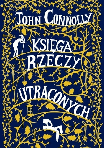 Okładka: John Connolly - Księga rzeczy utraconych