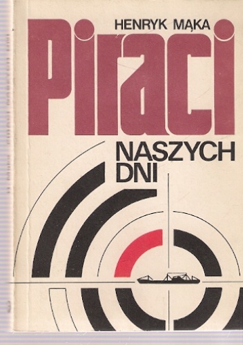 Okładka: Henryk Mąka - Piraci naszych dni