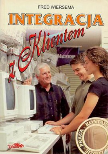 Okładka: Fred Wiersema - Integracja z klientem