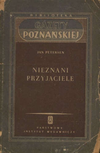 Okładka: Jan Petersen - Nieznani przyjaciele