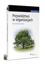 Okładka: Rafał Mrówka - Przywództwo w organizacjach