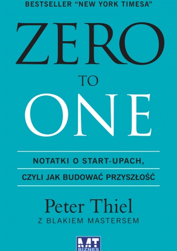 Okładka: Peter Thiel - Zero to one