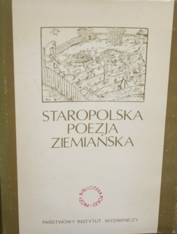 Okładka: Janusz S. Gruchała - Staropolska poezja ziemiańska