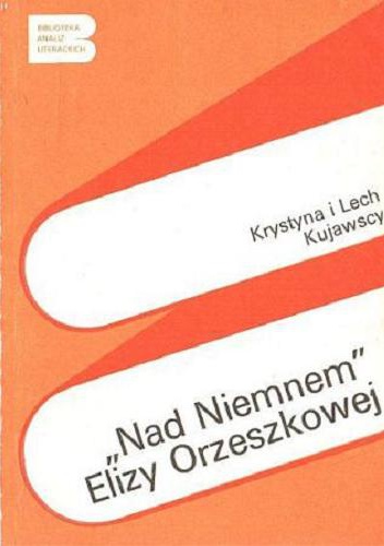 Okładka: Krystyna i Lech Kujawscy - "Nad Niemnem" Elizy Orzeszkowej