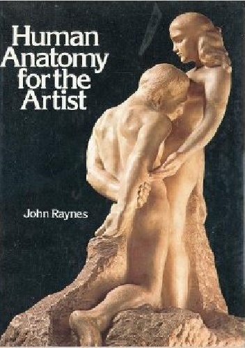Okładka: John Raynes - Human Anatomy for the Artist