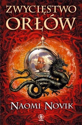Okładka: Naomi Novik - Zwycięstwo Orłów