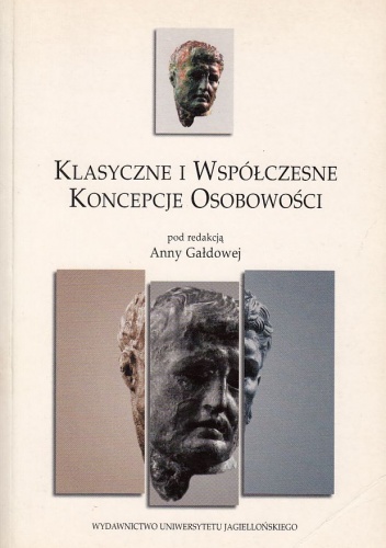 Okładka: Anna Gałdowa - Klasyczne i współczesne koncepcje osobowości