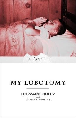 Okładka: Howard Dully - My lobotomy