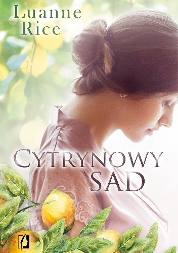 Okładka: Luanne Rice - Cytrynowy sad
