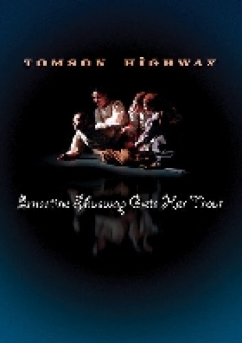 Okładka: Tomson Highway - Ernestine Shuswap Gets Her Trout