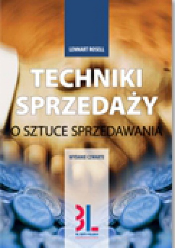 Okładka: Lennart Rosell - Techniki sprzedaży. O sztuce sprzedawania