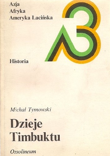 Okładka: Michał Tymowski - Dzieje Timbuktu