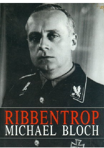 Okładka: Michael Bloch - Ribbentrop