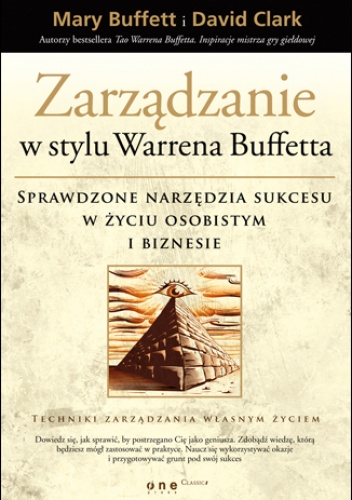 Okładka: Mary Buffett - Zarządzanie w stylu Warrena Buffetta. Sprawdzone narzędzia sukcesu w życiu osobistym i biznesie