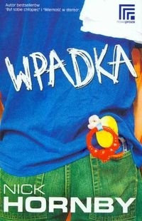 Okładka: Nick Hornby - Wpadka