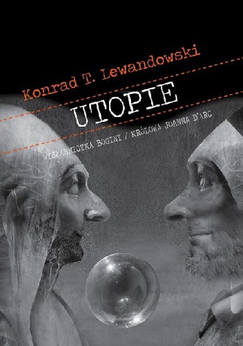 Okładka: Konrad T. Lewandowski - Utopie