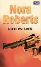 Okładka: Nora Roberts - Niedowiarek