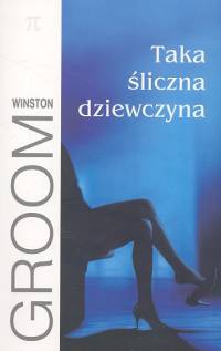 Okładka: Winston Groom - Taka śliczna dziewczyna