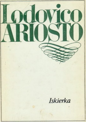 Okładka: Ludovico Ariosto - Iskierka