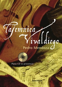 Okładka:  Mendoza Pedro - Tajemnica Vivaldiego