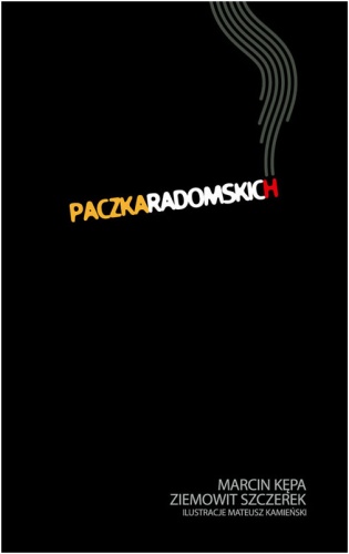 Okładka: Marcin Kępa - Paczka Radomskich