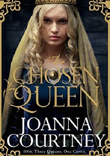 Okładka: Joanna Courtney - The chosen queen
