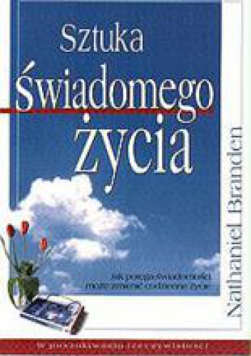 Okładka: Nathaniel Branden - Sztuka świadomego życia