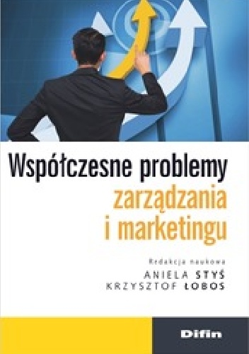 Okładka: Aniela Styś - Współczesne problemy zarządzania i marketingu
