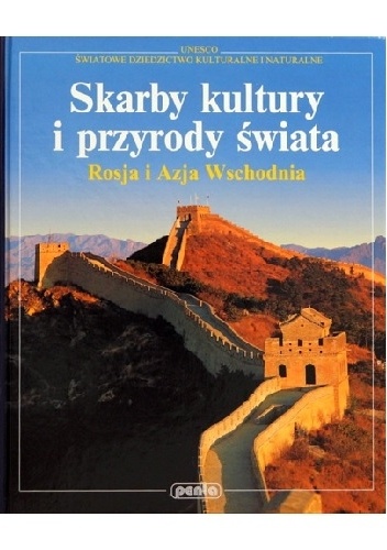 Okładka: Thomas Veser - Skarby kultury i przyrody świata. Rosja i Azja Wschodnia