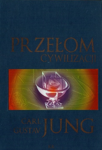 Okładka: Carl Gustav Jung - Przełom cywilizacji