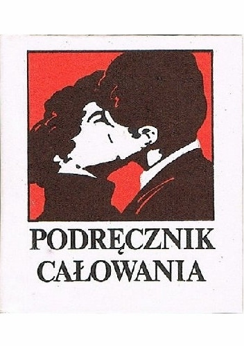 Okładka: Julian Ejsmond - Podręcznik całowania