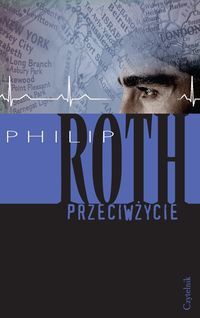 Okładka: Philip Roth - Przeciwżycie