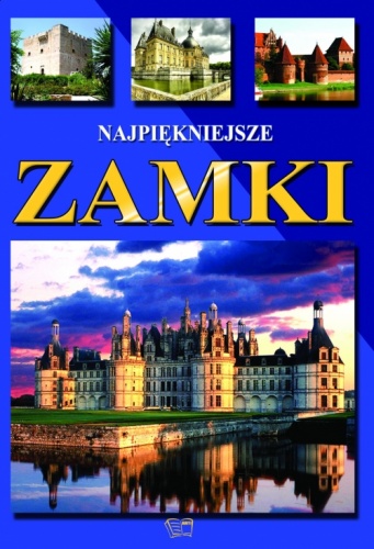 Okładka: Elżbieta Gontarska - Najpiękniejsze zamki