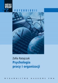 Okładka: Zofia Ratajczak - Psychologia pracy i organizacji