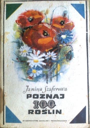 Okładka: Janina Szaferowa - Poznaj 100 roślin