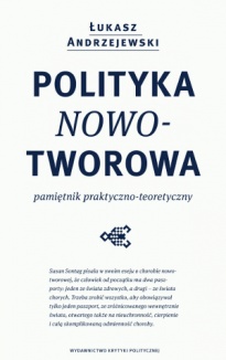 Okładka: Łukasz Andrzejewski - Polityka Nowotworowa