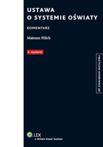 Okładka: Mateusz Pilich - Ustawa o systemie oświaty Komentarz