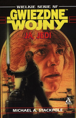 Okładka: Michael A. Stackpole - Ja, Jedi