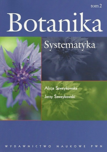 Okładka: Alicja Szweykowska - Botanika tom 2. Systematyka